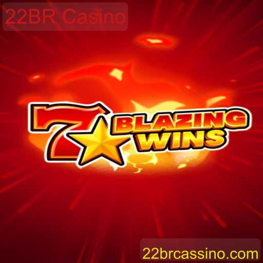 Explorando o Mundo de BlazingWins: Um Jogo de Slots Inovador no 22BR Casino